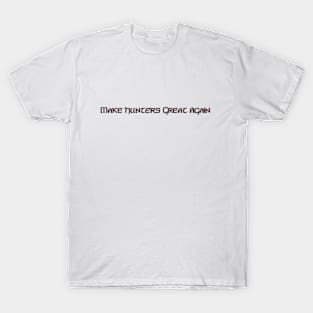 Make hunters great again T-Shirt